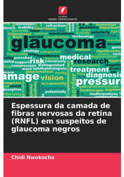 Espessura da camada de fibras nervosas da retina (RNFL) em suspeitos de glaucoma negros