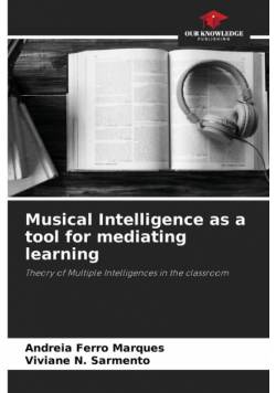 Musical Intelligence as a tool for mediating learning