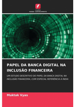 Papel Da Banca Digital Na Inclusão Financeira