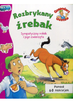 Gospodarz Gustaw Rozbrykany źrebak