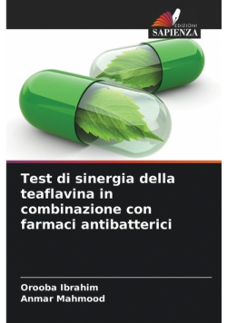Test di sinergia della teaflavina in combinazione con farmaci antibatterici