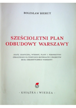 Sześcioletni Plan Odbudowy Warszawy 1950 r.
