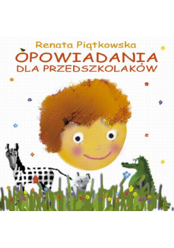 Opowiadania dla przedszkolaków