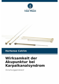 Wirksamkeit der Akupunktur bei Karpalkanalsyndrom