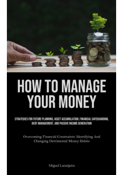 How To Manage Your Money