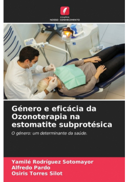 Género e eficácia da Ozonoterapia na estomatite subprotésica