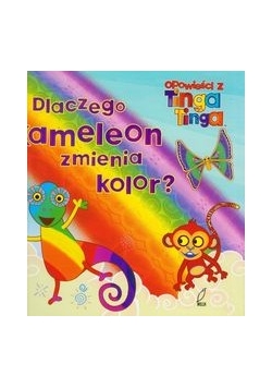 Opowieści z Tinga Tinga Dlaczego Kameleon zmienia kolor