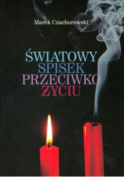 Światowy spisek przeciwko życiu