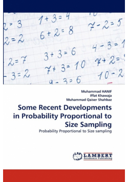 Some Recent Developments in Probability Proportional to Size Sampling