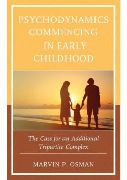 Psychodynamics Commencing in Early Childhood