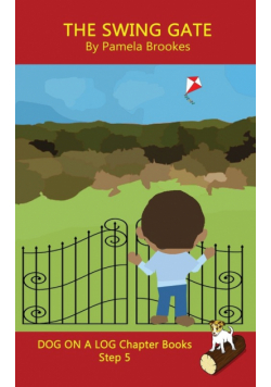 The Swing Gate Chapter Book