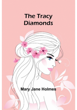 The Tracy diamonds