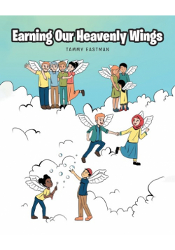 Earning Our Heavenly Wings