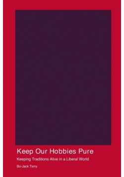 Keep Our Hobbies Pure