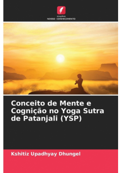 Conceito de Mente e Cognição no Yoga Sutra de Patanjali (YSP)