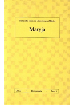 Maryja Rozważania Tom 3
