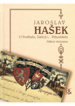 O Podhalu Galicji i Piłsudskim Szkice nieznane