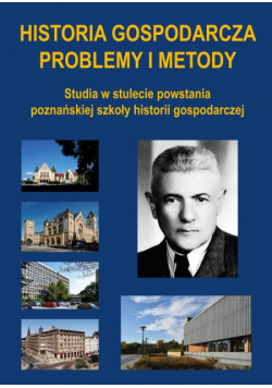 Historia gospodarcza Problemy i metody