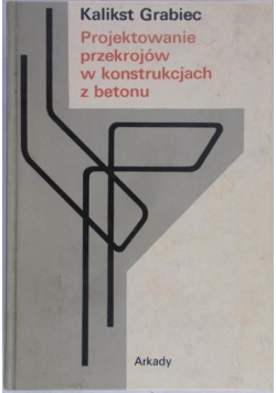 Projektowanie przekrojów w konstrukcjach betonu
