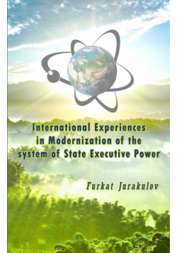 International Experiences in Modernization of the system of State Executive Power