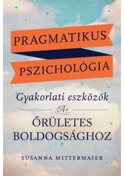 Pragmatikus pszichológia (Pragmatic Psychology Hungarian)