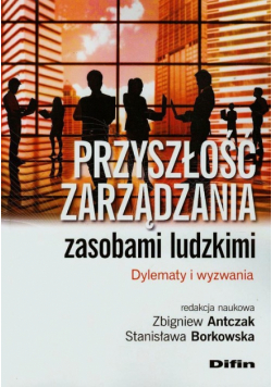Przyszłość zarządzania zasobami ludzkimi