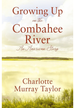Growing up on the Combahee River