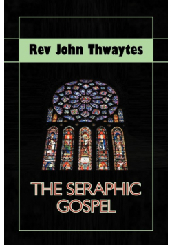The Seraphic Gospel