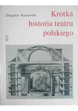 Krótka historia teatru polskiego