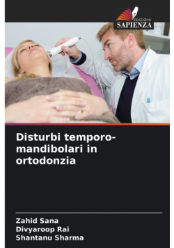 Disturbi temporo-mandibolari in ortodonzia