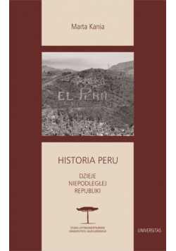 Historia Peru. Dzieje niepodległej republiki