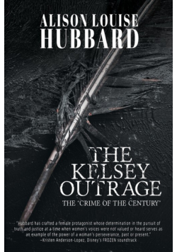 The Kelsey Outrage