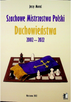 Szachowe Mistrzostwa Polski Duchowieństwa 2002 2022