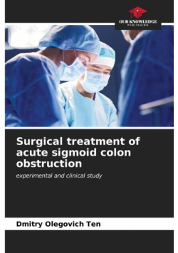 Surgical treatment of acute sigmoid colon obstruction