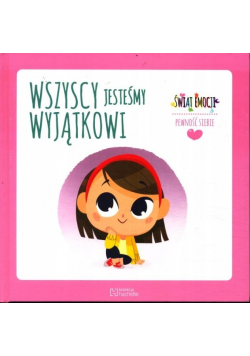 Wszyscy jesteśmy wyjątkowi