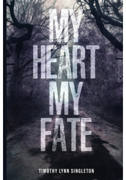 My Heart, My Fate