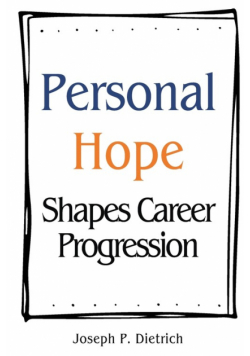 Personal Hope Shapes Career Progression