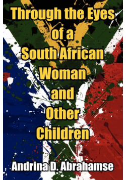 Through the Eyes of a South African Woman and Other Children