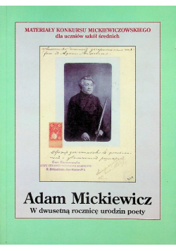 Adam Mickiewicz w dwusetną rocznicę