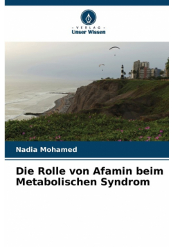 Die Rolle von Afamin beim Metabolischen Syndrom