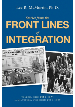 Stories From the Front Lines of Integration