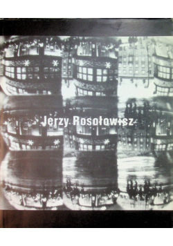 Jerzy Rosołowicz 1928 - 1982 Wystawa retrospektywna