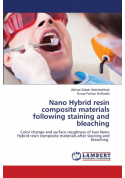 Nano Hybrid resin composite materials following staining and bleaching