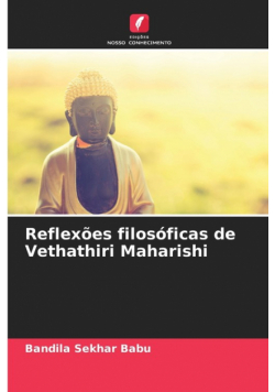 Reflexões filosóficas de Vethathiri Maharishi