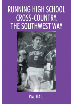 Running High School Cross-Country, The Southwest Way