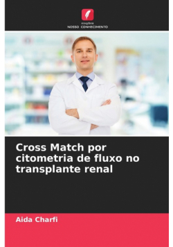 Cross Match por citometria de fluxo no transplante renal