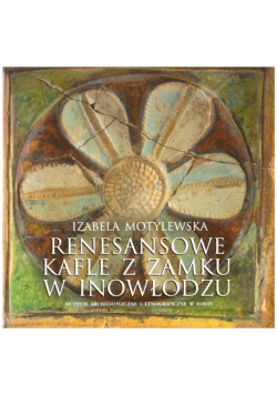 Renesansowe kafle z zamku