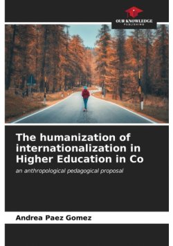 The humanization of internationalization in Higher Education in Co