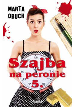 Szajba na peronie 5
