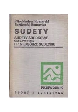 Sudety. Sudety Środkowe, część zachodnia i  Przedgórze sudeckie